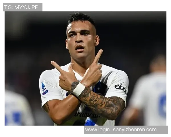 劳塔罗：从天才少年到足球巨星的辉煌成长之路与未来展望